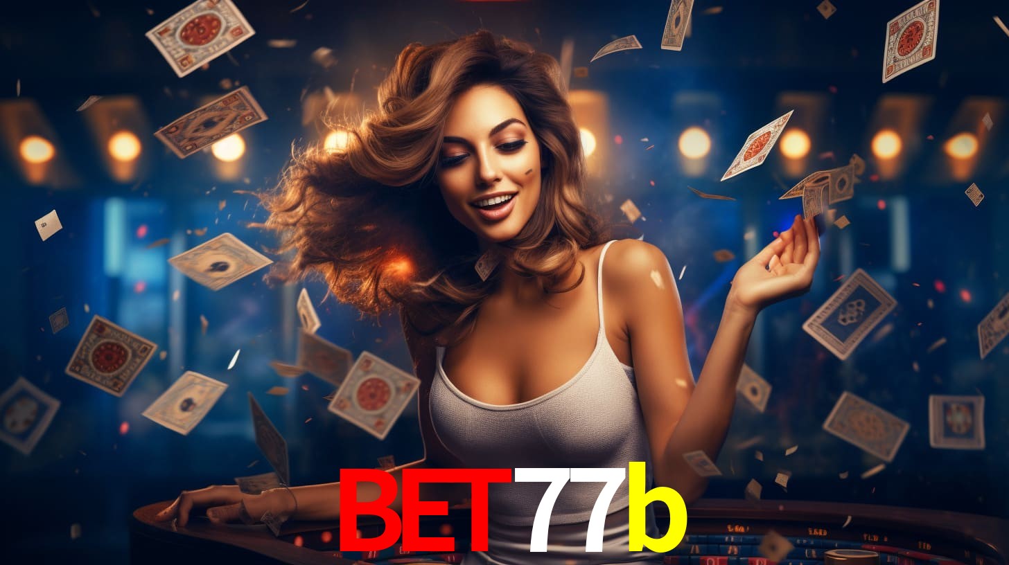 bet77b: Seu Cassino Premiado com Pagamentos Rápidos